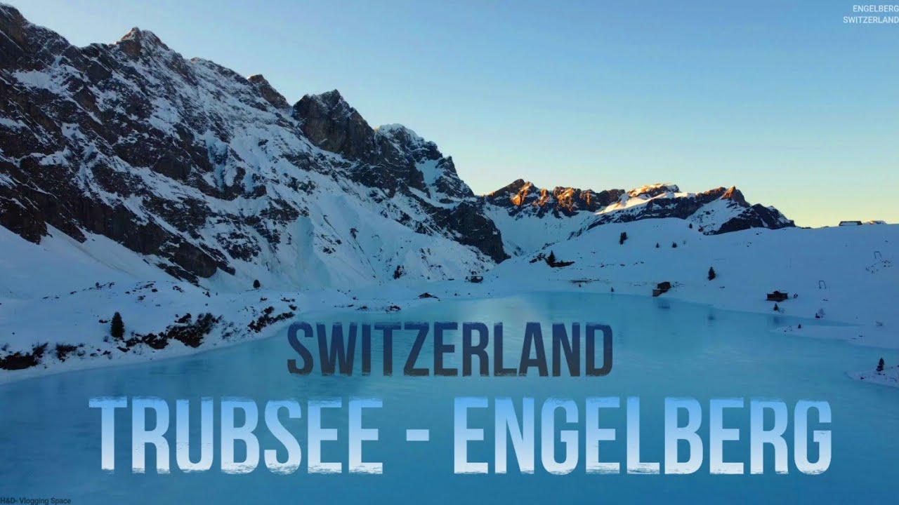 Trübsee - An Alpine Lake in Engelberg | Winter | Switzerland