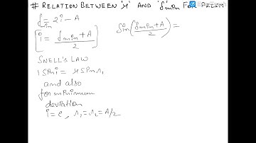 RELATION BETWEEN MINIMUM DEVIATION AND REFRACTIVE INDEX OF PRISM