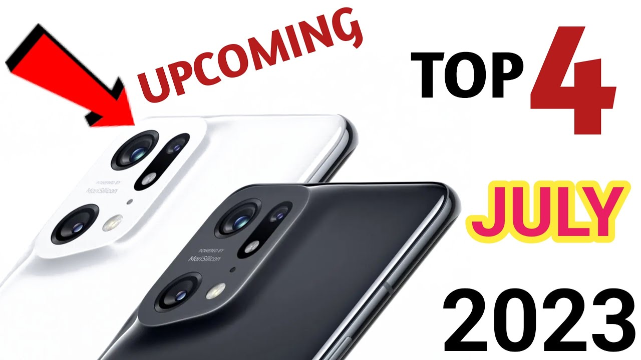 Top 4 Upcoming New Mobile Phones July 2023 || Specs & india launch date ...