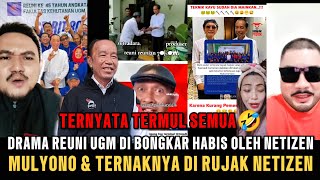 Download Lagu TERMUL SEMUA🤣‼️DRAMA REUNI UGM DI BONGKAR HABIS OLEH NETIZEN‼️MULYONO \u0026 TERNAKNYA DI RUJAK NETIZEN❓ MP3 Download Lagu TERMUL SEMUA🤣‼️DRAMA REUNI UGM DI BONGKAR HABIS OLEH NETIZEN‼️MULYONO \u0026 TERNAKNYA DI RUJAK NETIZEN❓ MP3
