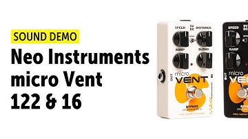 Neo Instruments micro Vent 122 & micro Vent 16 - Sound Demo (no talking)