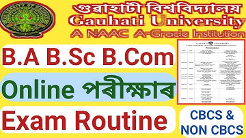Guwahati University B.A B.Sc B.Com CBCS and Non CBCS Exam Program || Exam Routine || GU