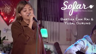 Bartika Eam Rai & Yugal Gurung - Basaai | Sofar NYC chords