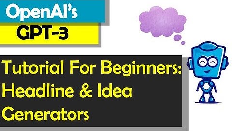 GPT 3 | Tutorial for Beginners - How to Create a Headline Generator and Idea Generator