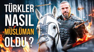 Türkler İlk Nasıl Müslüman Oldu? - Kılıç Zoruyla mı? Kendi İstekleriyle mi? - Sözler Köşkü