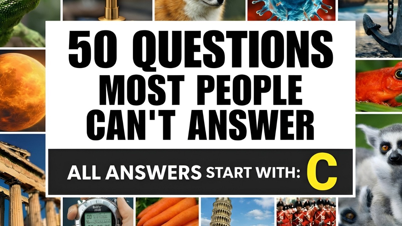 50 Difficult General Knowledge Questions – All Answers Begin With C