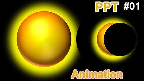 Power Point me Solar Eclipse animation kese banaye  How To Make Solar Eclipse in PowerPoint #001