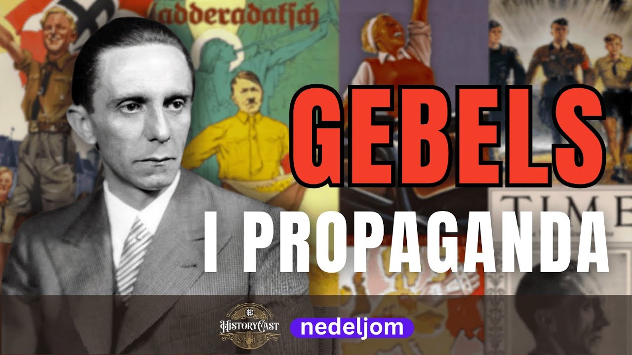 Propaganda kao režim - Gebels i nacistička propaganda | HistoryCast nedeljom