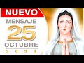 ¡UN NUEVO MENSAJE! de la Virgen de Medjugorje | 25 OCTUBRE 2022 (25/OCT/2022) (NUEVO)