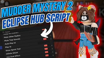 Murder Mystery 2 ( ECLIPSE HUB) Auto Click, Auto Aim & More!