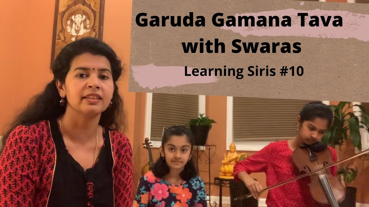  12 Garuda Gamana Tava tutorial with SwarasMaha Vishnu StotramSirisha Kotamraju