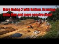 More Bebop 2 with Nathan, Grandma, Little Max and more construction!