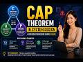 How to Think About CAP Theorem (System Design Deep Dive)