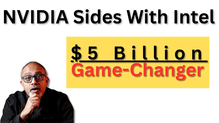 Intel’s Comeback? Inside NVIDIA’s $5 Billion Move