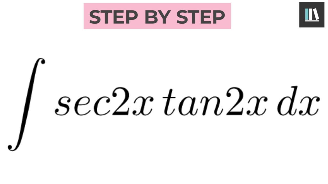 Integral Sec2x Tan2x Dx Youtube Integral Sec2x Tan2x Dx Youtube