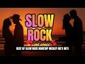 SLOW ROCK LOVE SONGS COLLECTION 70S 80S 90S | NONSTOP SLOW ROCK PINOY MEDLEY 🎉 BEST LUAMANG TUGTUGIN