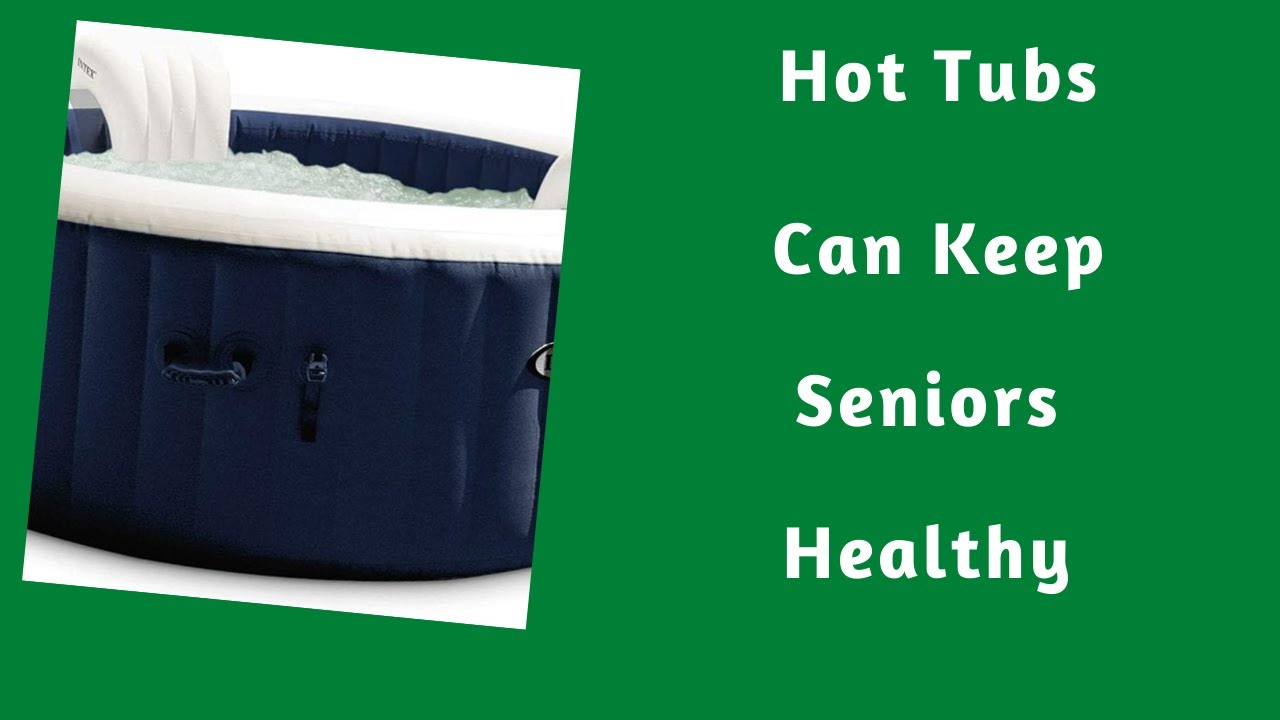 3 Best Hot Tubs For Seniors Review YouTube