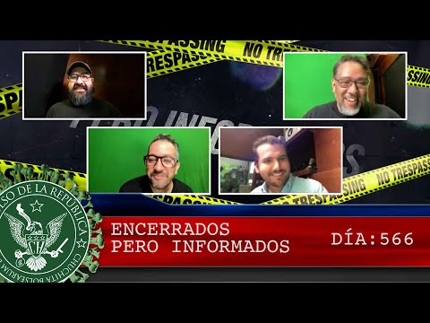 ENCERRADOS PERO INFORMADOS DÍA: 566 - EL PULSO DE LA REPÚBLICA