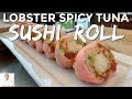 Succulent Lobster Spicy Tuna Roll | No Name Roll