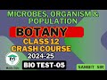 Crash Course Analysis I Bio Test-5 I Microbes, Organism &amp; Population