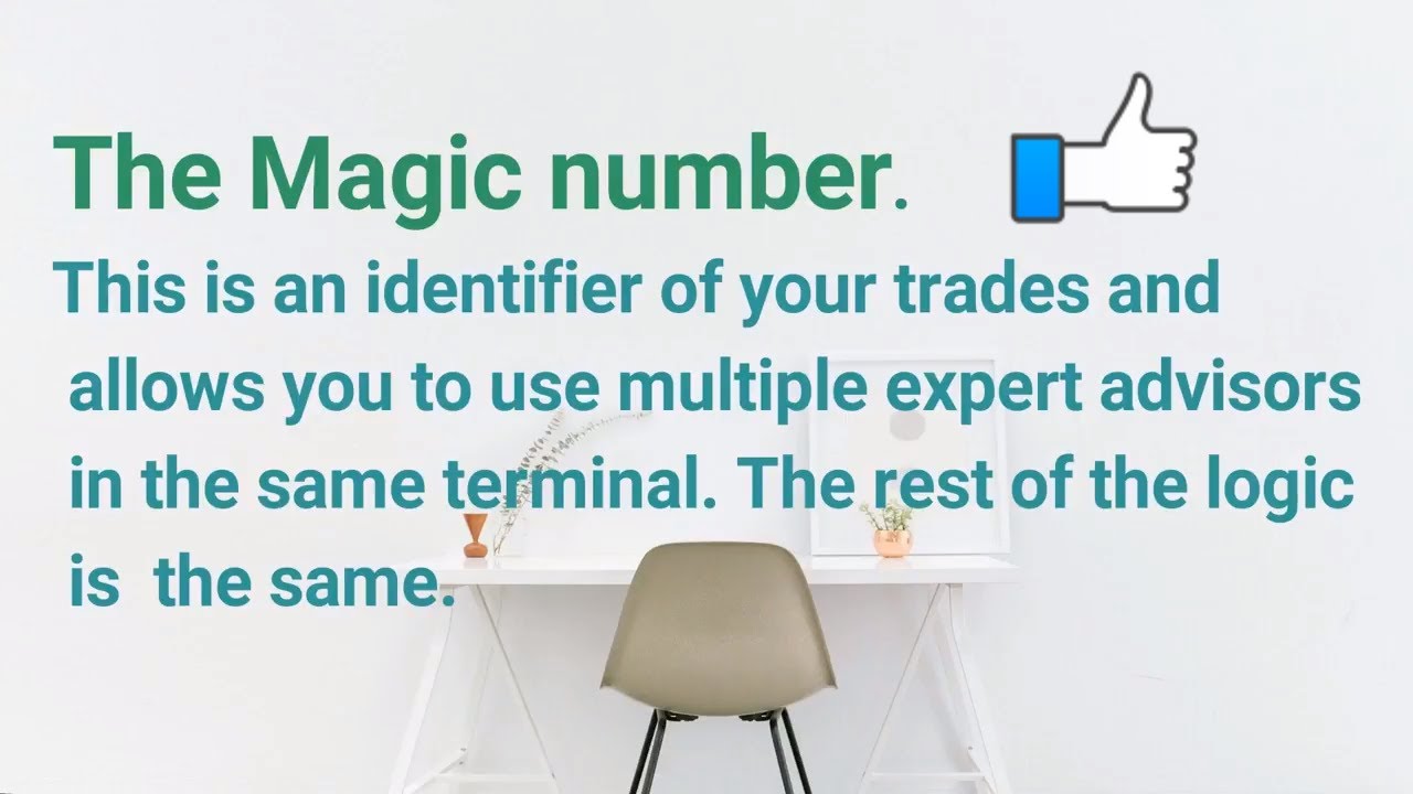 Magic number expert advisor