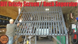 DIY Grizzly Screen Rock / Soil Separator Time Lapse, Don't Make The Same Mistakes I Did!!