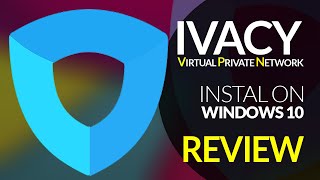 Ivacy VPN On Windows 10 Step by Step guide screenshot 5