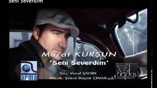 Seni Severdim - Murat Kurşun - YouTube ( Official Video )