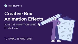 Creative Box Animation Effect Using HTML CSS | CSS Animation Tutorial | Keyframe Animation CSS