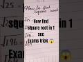 How to Find Square Root in 1 Second 😱🔥 | Easy Maths Trick #shorts #mathproblems