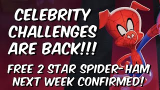 CELEBRITY CHALLENGES ARE BACK THIS MONTH - FREE 2 STAR SPIDER-HAM - Marvel Contest of Champions