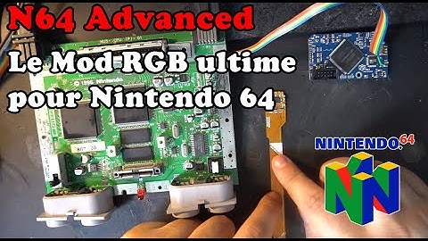 N64 Advanced : Le Mod RGB ultime pour N64 s
