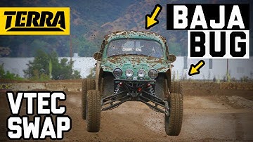 Garage Built VTEC Swapped Baja Bug | BUILT TO DESTROY