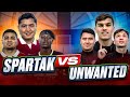 Unwanted vs spartak