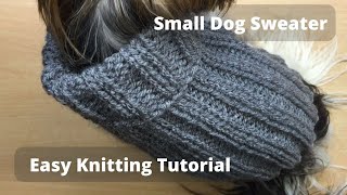 Small Dog Sweater Easy Knitting Tutorial