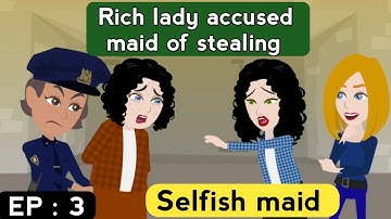 Selfish maid part 3 | English story | Learn English | Animated story | Sunshine English stories
