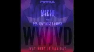 Michi - Wwjvd Feat. Rqs, Jowy Rosé Ramsy