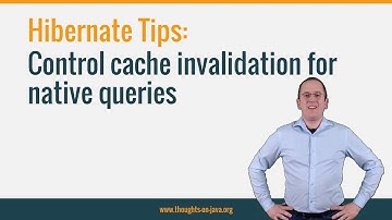 Hibernate Tip: Control cache invalidation for native queries