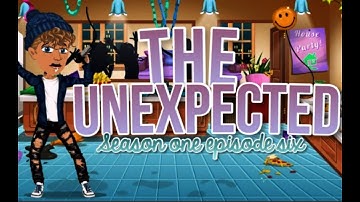 The Unexpected/S1-Ep6-MSP SERIES