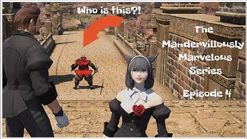 FFXIV The Hildibrand Mandervillously marvelous Questline Series Ep.4