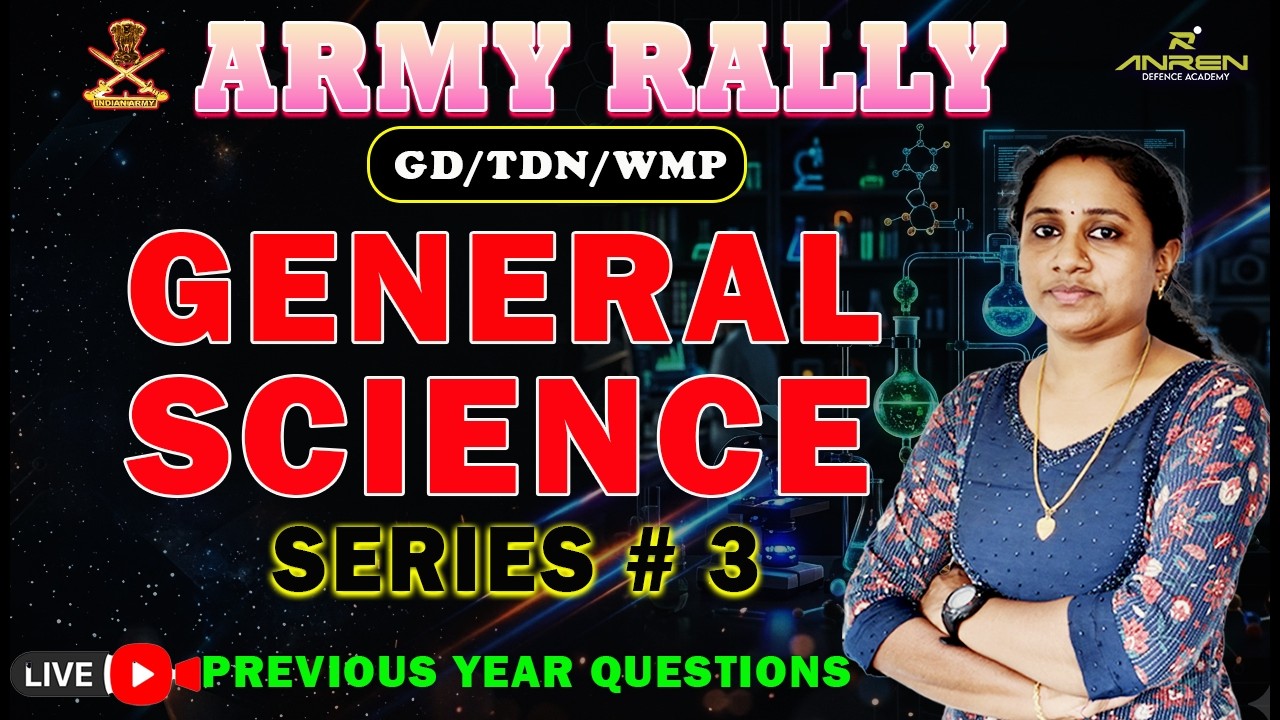 2026 ARMY GD/TDN / WMP // GENERAL SCIENCE PREVIOUS YEAR QUESTIONS SERIES - 3