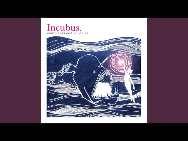 Incubus - Let's Go Crazy