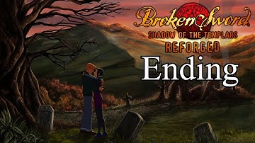 An Explosive Ending!! | Broken Sword Shadow Of The Templars REFORGED! | Episode 16 | PC