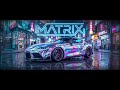 MATRIX - Panel Generation | Heavy Club Energy | Extreme Bass Pressure | 2026 Car Audio Banger