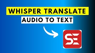 How To Use Whisper To Automatically Translate Audio Or Video To English Subtitles - Subtitle Edit