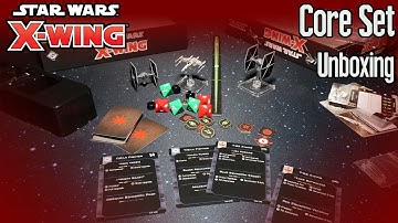 CORE SET UNBOXING AND DISCUSSION - X-wing Second Edition