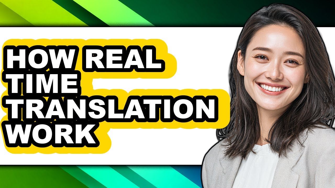 How Real Time Translation Work (only Way)