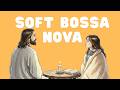 📖 Bossa for Work & Study ☕ Psalms | Christian Bossa with Gentle Groove