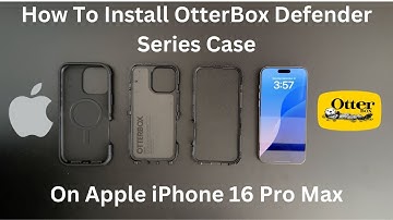 How To Install OtterBox Defender Series Case On The Apple iPhone 16 Pro Max!