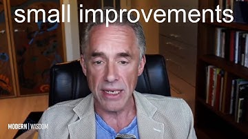 Small incremental improvements /// Jordan Peterson